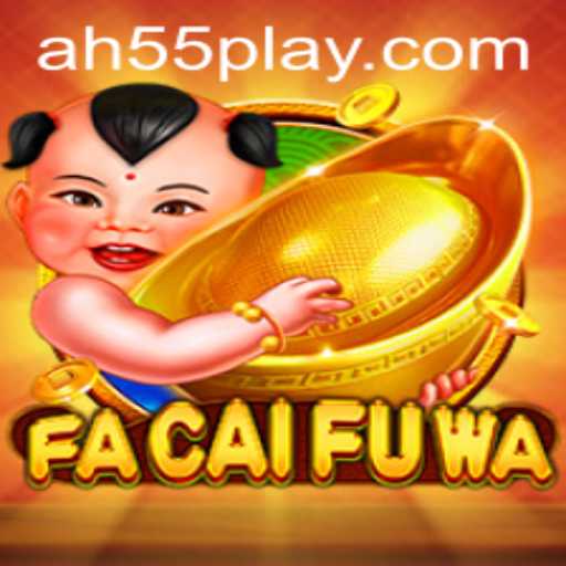 Descubra o Mundo de FaCaiFuWa: Um Jogo Inovador com DNA Atual